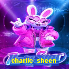 charlie sheen fortuna 2023